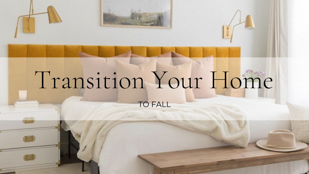 Transition Your Home to Fall