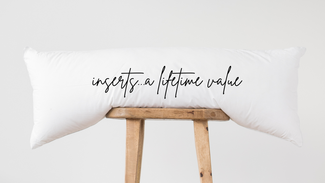 Getting a Lifetime of Value from Your Pillow Inserts